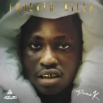 Damo K – Forever Killa (EP)