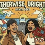 Danya Devs – Umuzi We Glass Ft Nomfundo Moh, Empro & Makhosi Danya-Devs-–-Otherwise-Uright-Album-EP