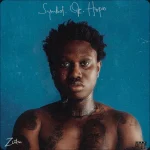 Zlatan – Jeserawa ft. Shallipopi, Idowest & Terry TheVoice Zlatan-Symbol-Of-Hope-Album-1