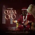 Anyidons – Odi Na Ofo Anyidons-Odi-Na-Ofo