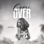 BadGal Hezo – Come Over BadGal-Hezo-–-Come-Over-768x432-1.jpg
