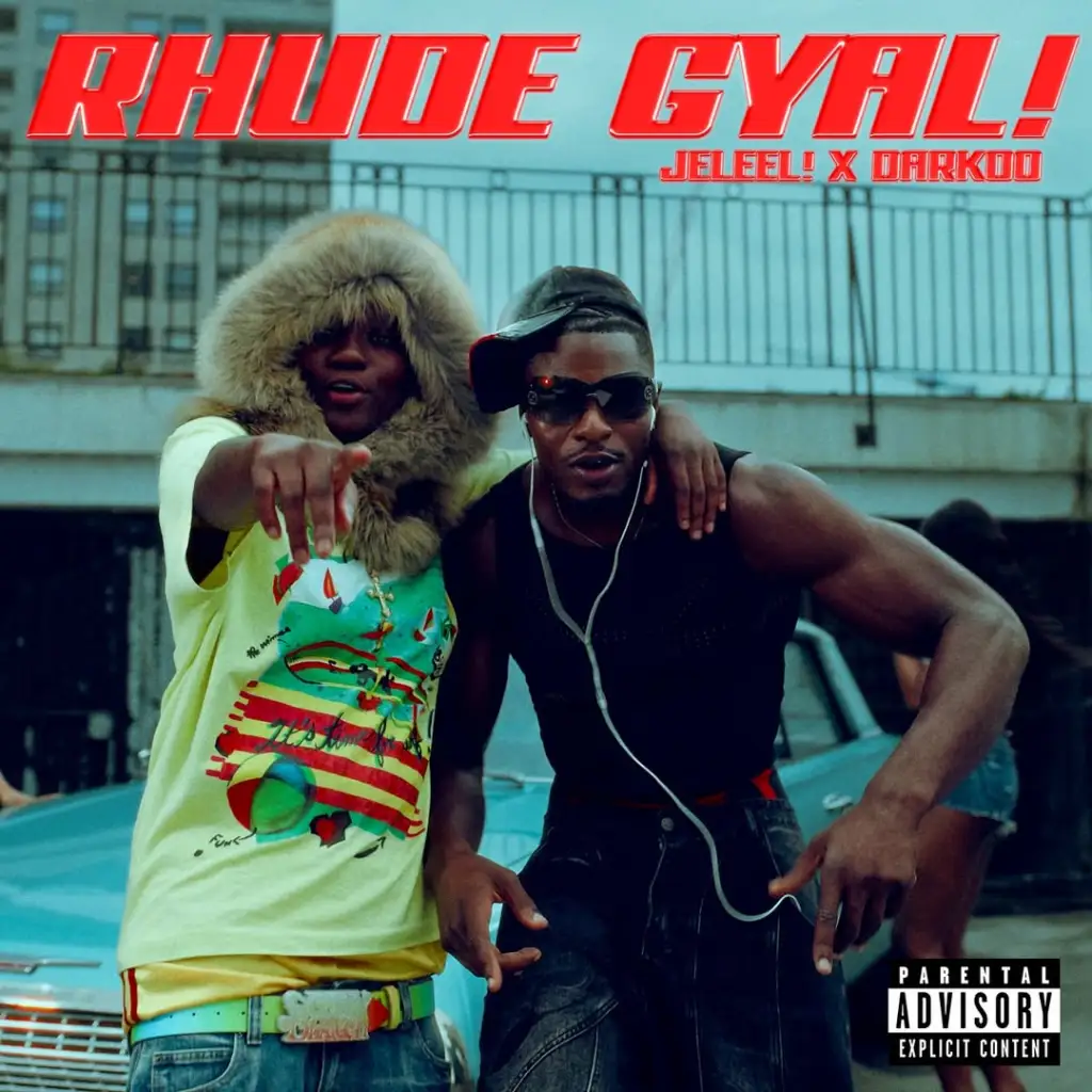 Jeleel-–-Rhude-Gyal-Remix-Ft.-Darkoo-Mp3-Download