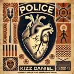 Kizz-Daniel-–-Police-Ft.-Angelique-Kidjo-Johnny-Drille