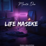 Life Maseke by Munta Dee