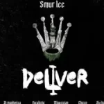 Smur-Lee-–-Deliver-ft.-Focalistic-Chcco-Mluusician-BigBaller_CEO-DJ-Maphorisa