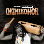 Okinikonor – Original Stereoman (Ekwe)