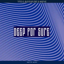 Tito2.0-Deep-For-Sure-artwork