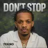 Tekno – Don’t Stop iFeZBJ9qjlCBb4VEMM8ReSiDIPffLi5lo5YuMsAw