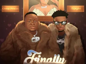 Chief Priest – Finally Ft Spyki