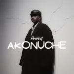 Priesst – Akonuche Priesst – Akonuche