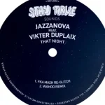 Jazzanova – That Night (Wahoo Remix) Ft Wahoo & Vikter Duplaix Jazzanova – That Night (Fka Mash Re-Glitch) Ft. Fka Mash & Vikter Duplaix