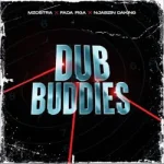 Mzostra – Dub Move intro (House Sgido effect) ft Fada Figa, Njabzin Daking & Papiki Mzostra – Dub Buddies ft. Fada Figa & Njabzin Daking