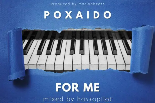 Poxaido – For me