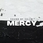 Sound Of Salem – Mercy