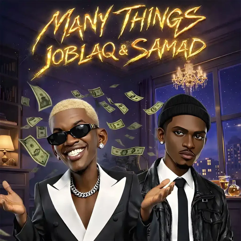 Jo Blaq – Many Things ft. Samad